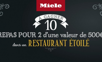 Tentez de gagner l'un des 10 repas pour 2 d'une valeur de 500 € dans un  restaurant étoilé.